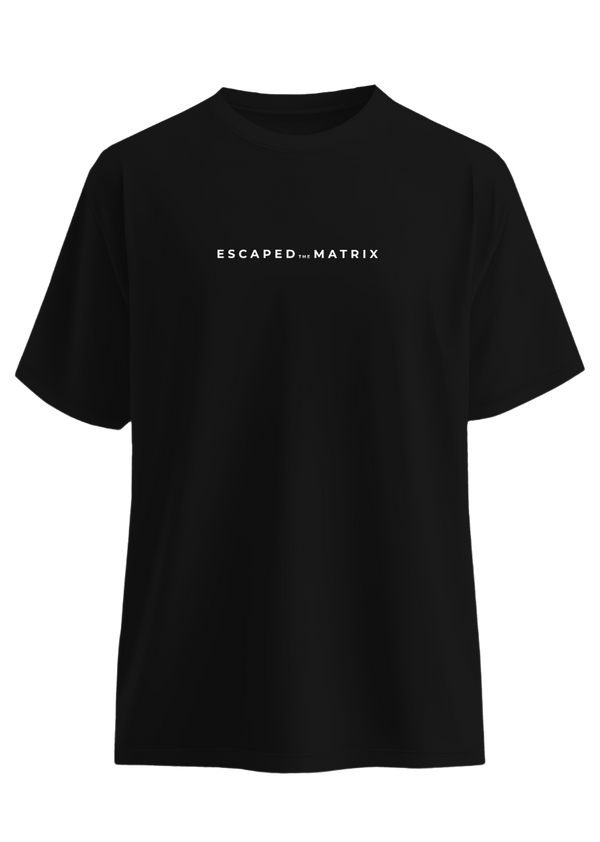 Escaped the Matrix Tee front view Top G men's t shirt