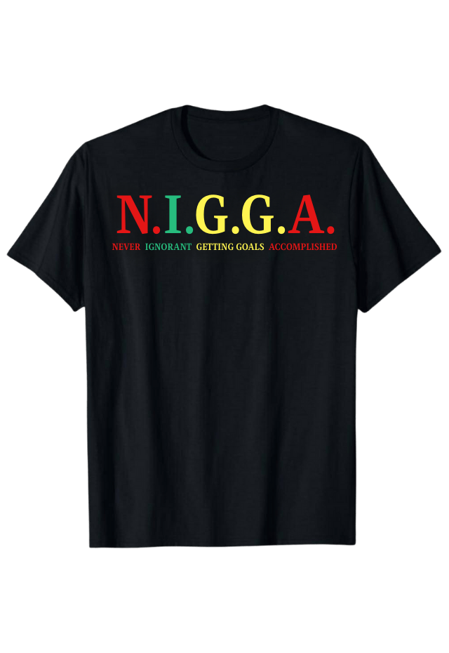 N.I.G.G.A front view Top G men's t shirt