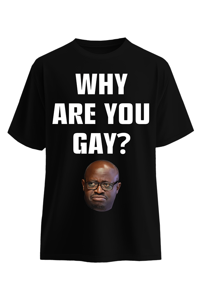 Why are you Gay? Black Face front view Top G men's t shirt