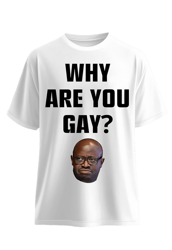Why are you Gay? White front view Top G men's t shirt