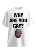 Why are you Gay? White Face side view Top G men's t shirt